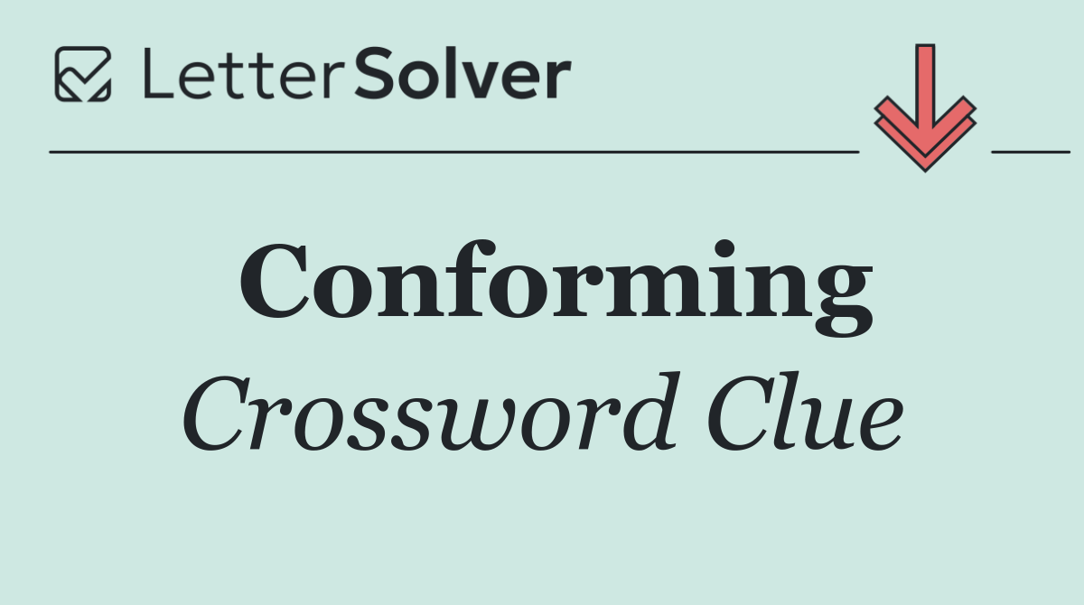 Conforming