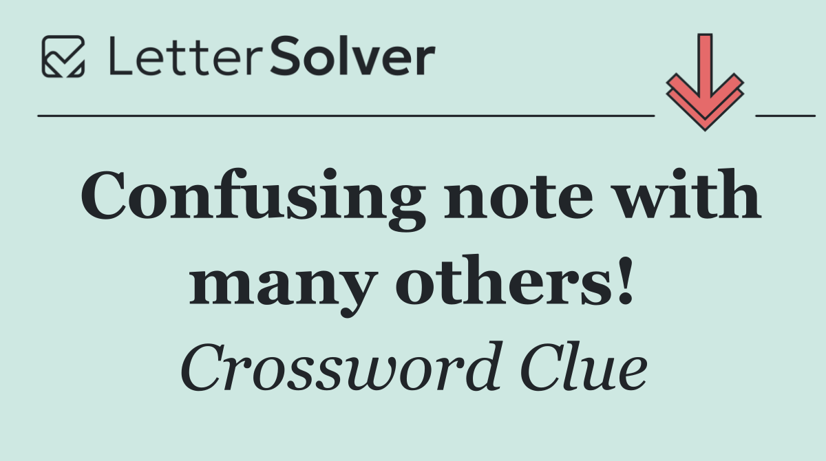 Confusing note with many others!