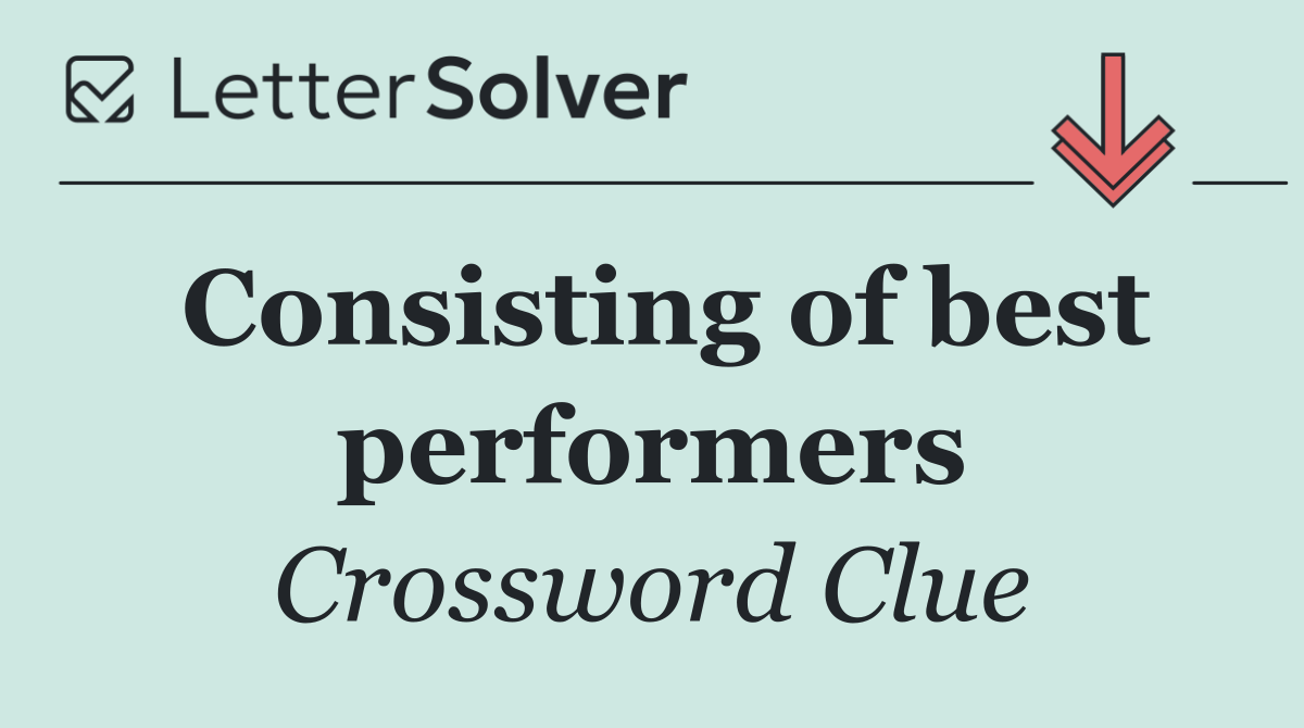 Consisting of best performers