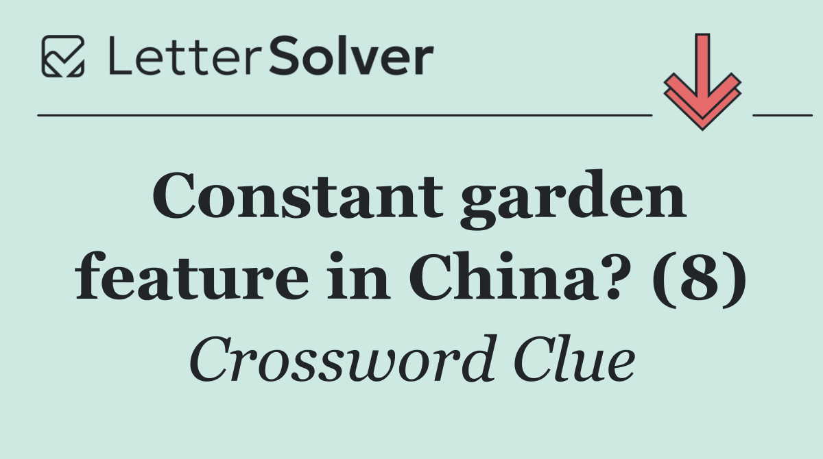 Constant garden feature in China? (8)