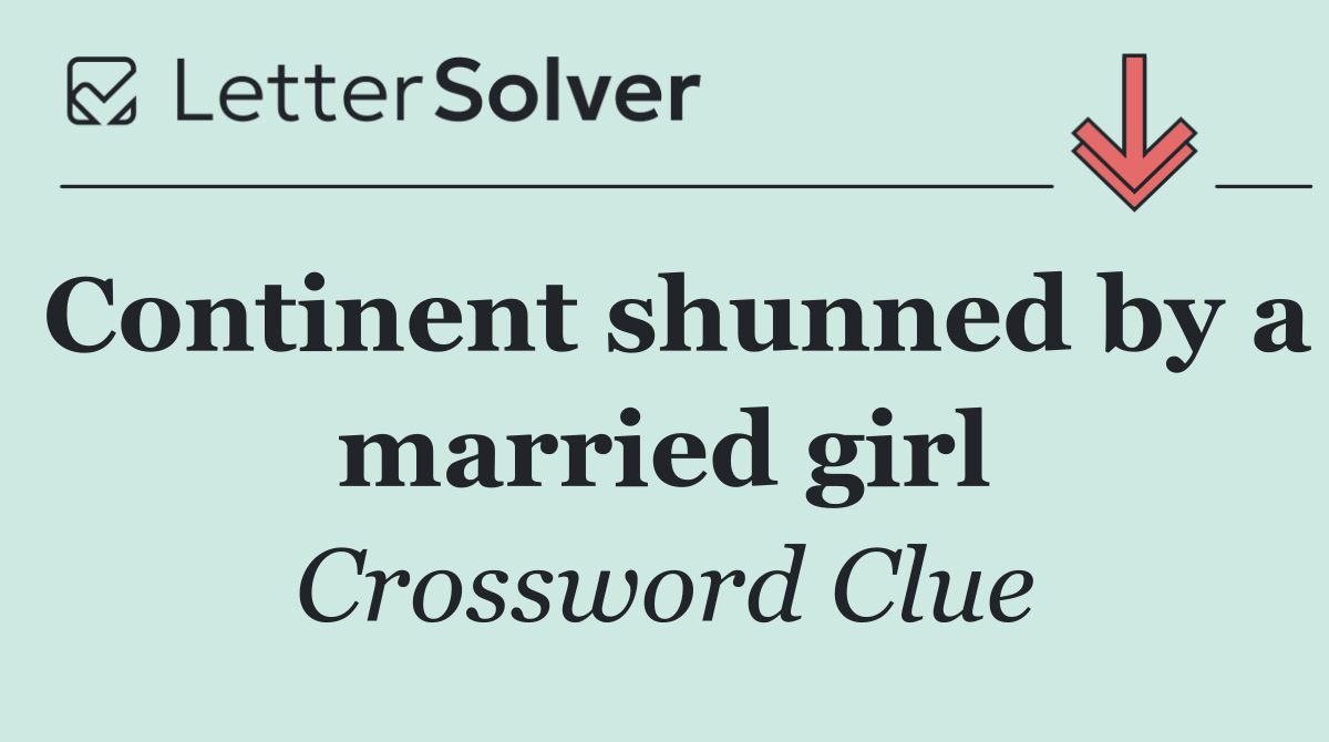 Continent shunned by a married girl