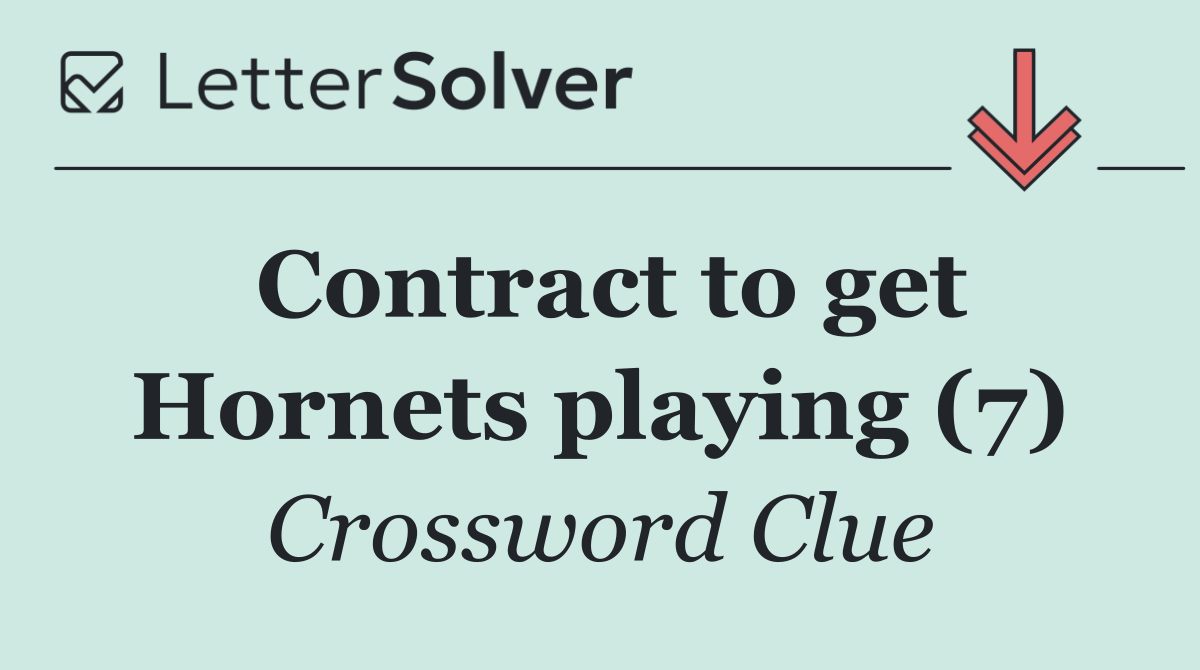 Contract to get Hornets playing (7)