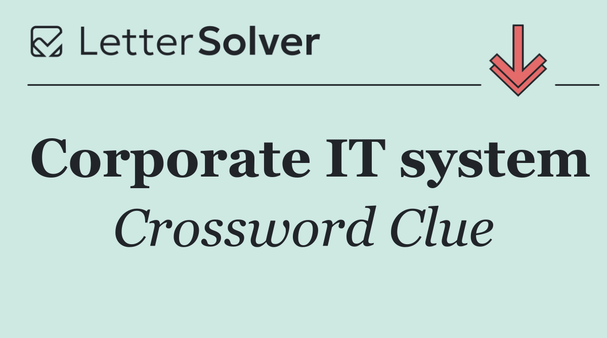 Corporate IT system