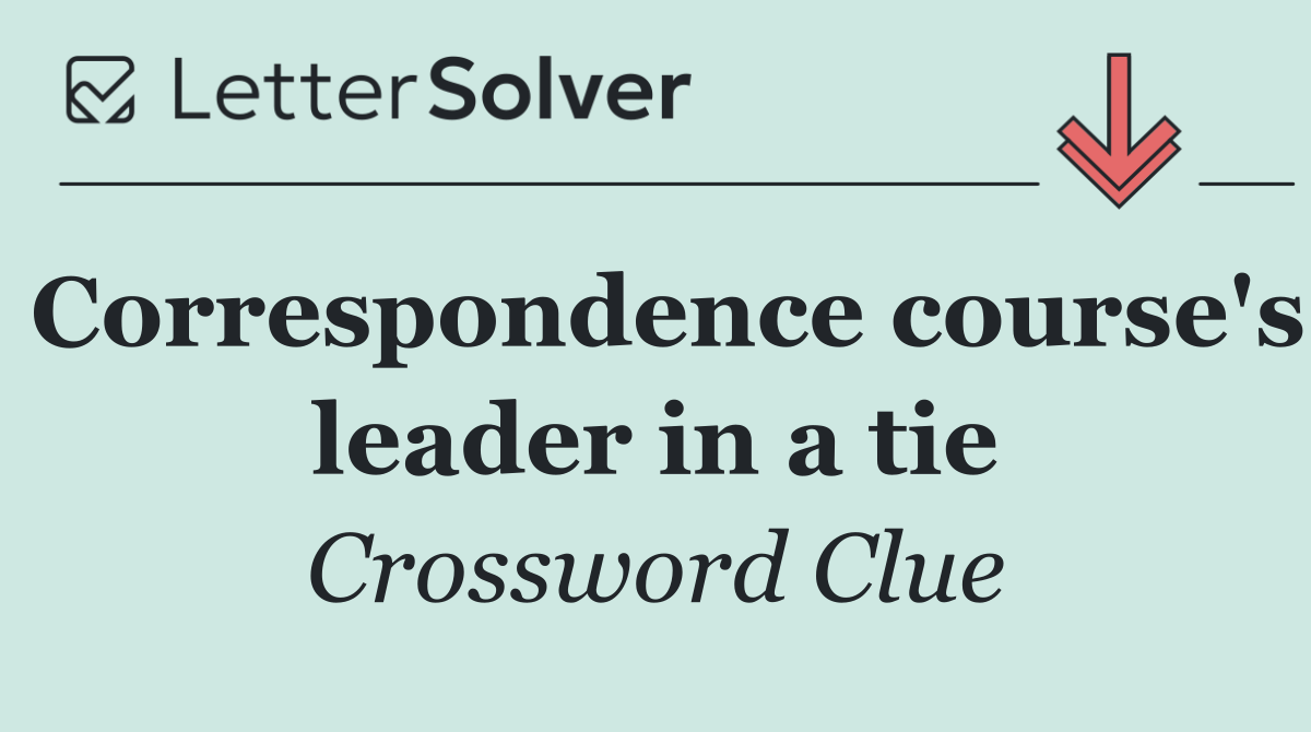 Correspondence course's leader in a tie