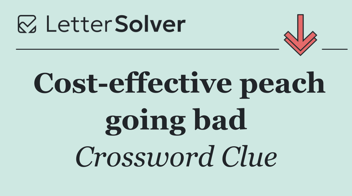 Cost effective peach going bad