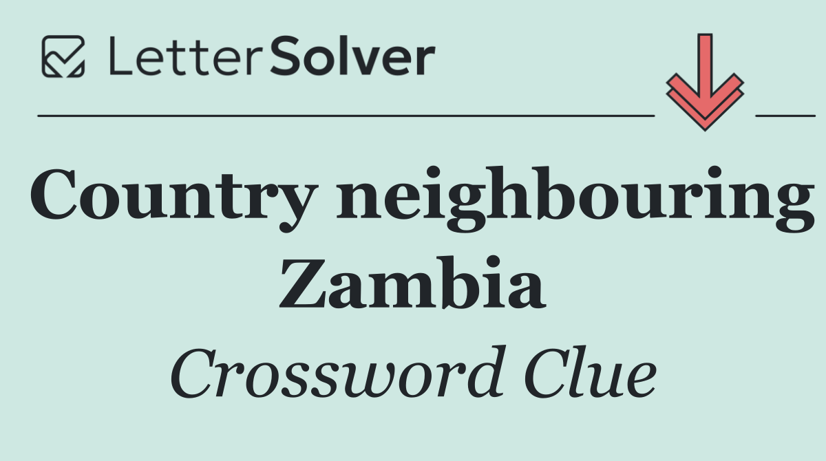 Country neighbouring Zambia