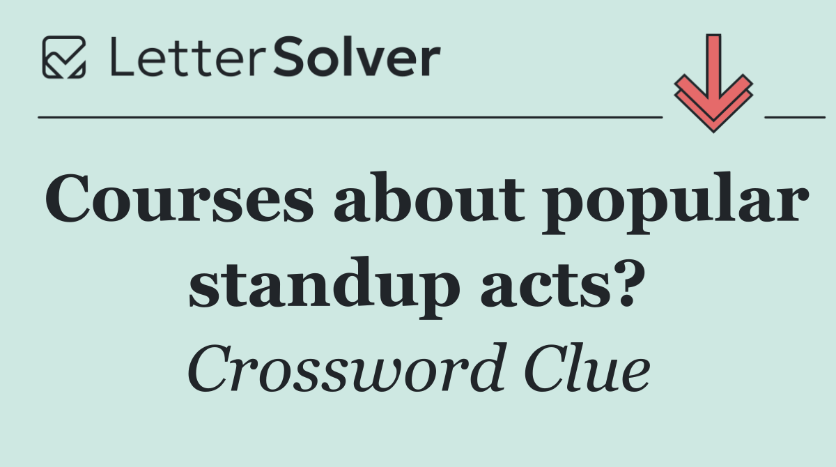 Courses about popular standup acts?