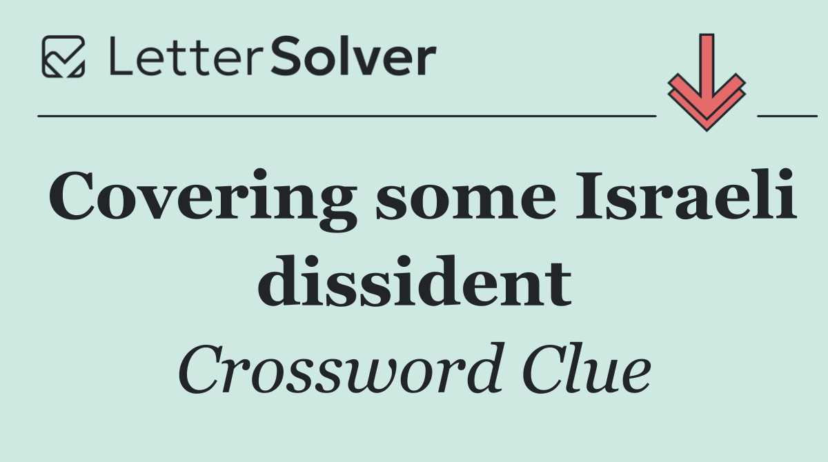 Covering some Israeli dissident