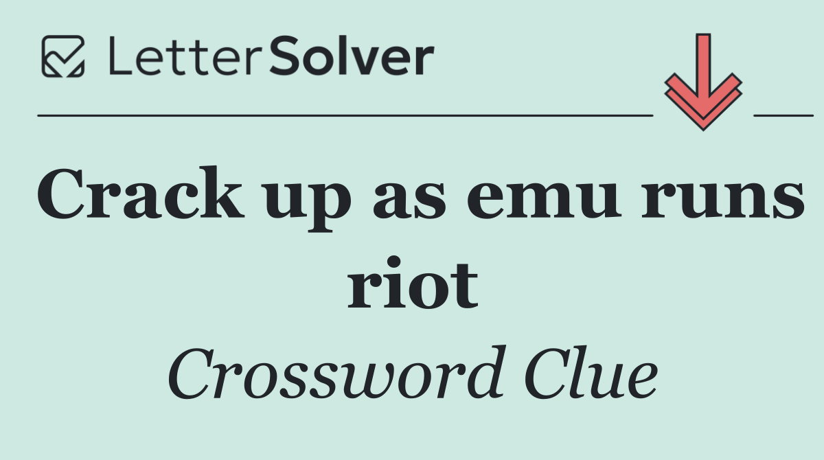 Crack up as emu runs riot