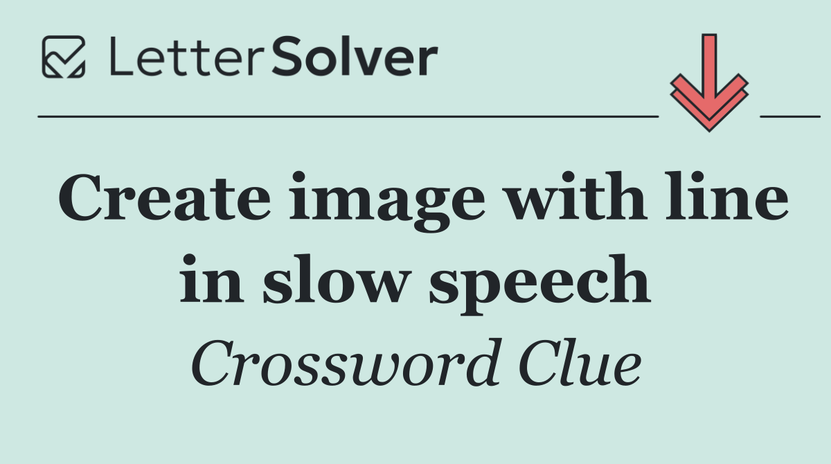 Create image with line in slow speech