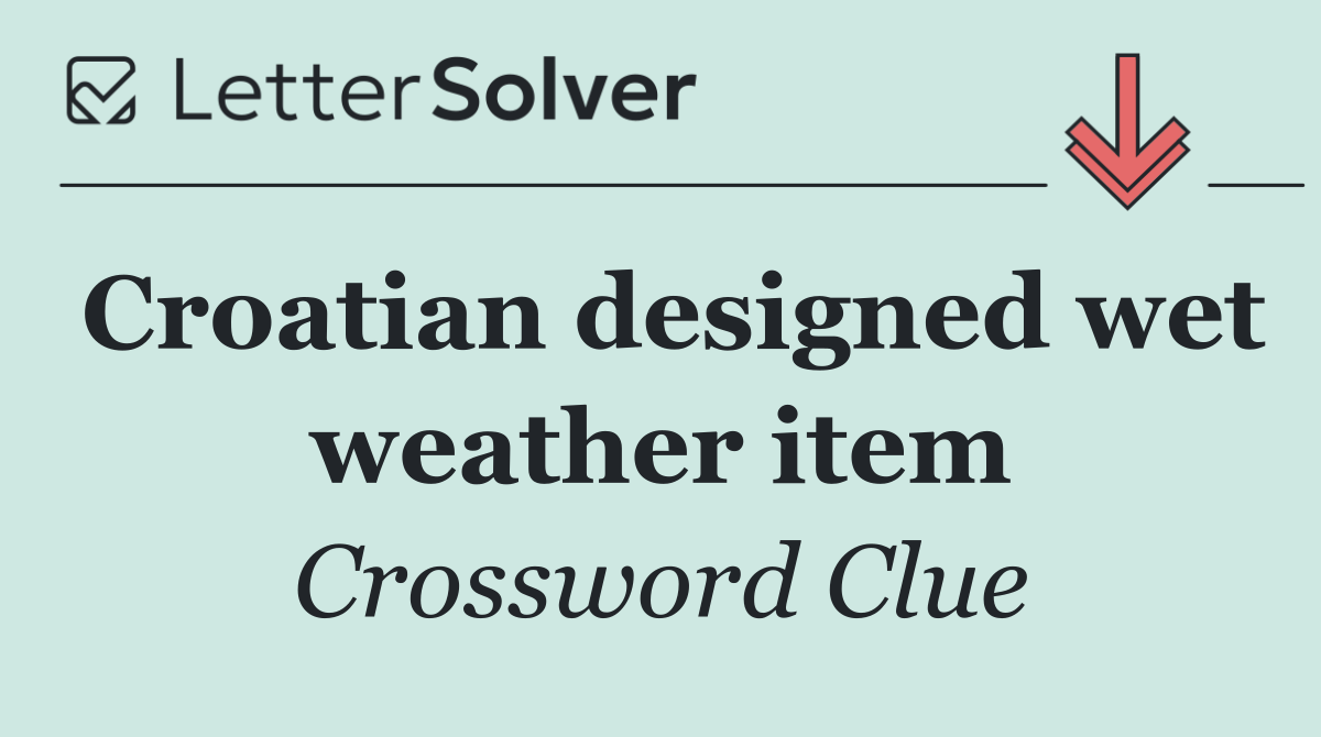 Croatian designed wet weather item