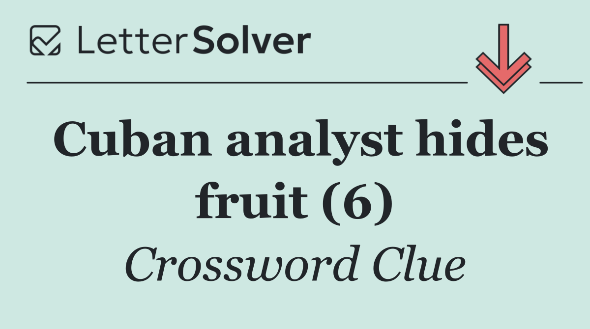 Cuban analyst hides fruit (6)