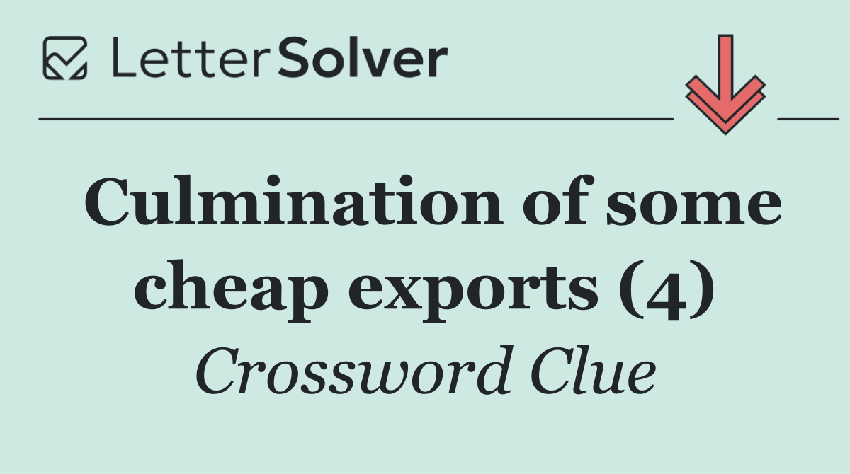 Culmination of some cheap exports (4)