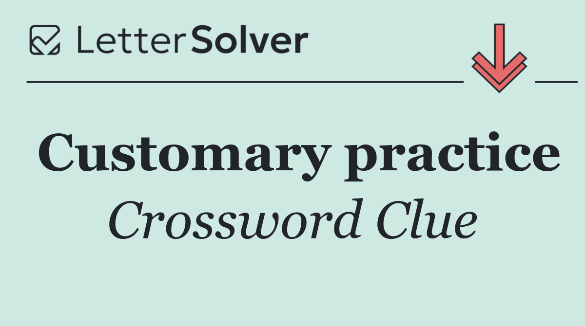 Customary practice