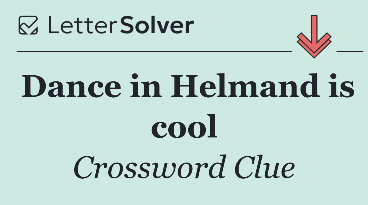 Dance in Helmand is cool