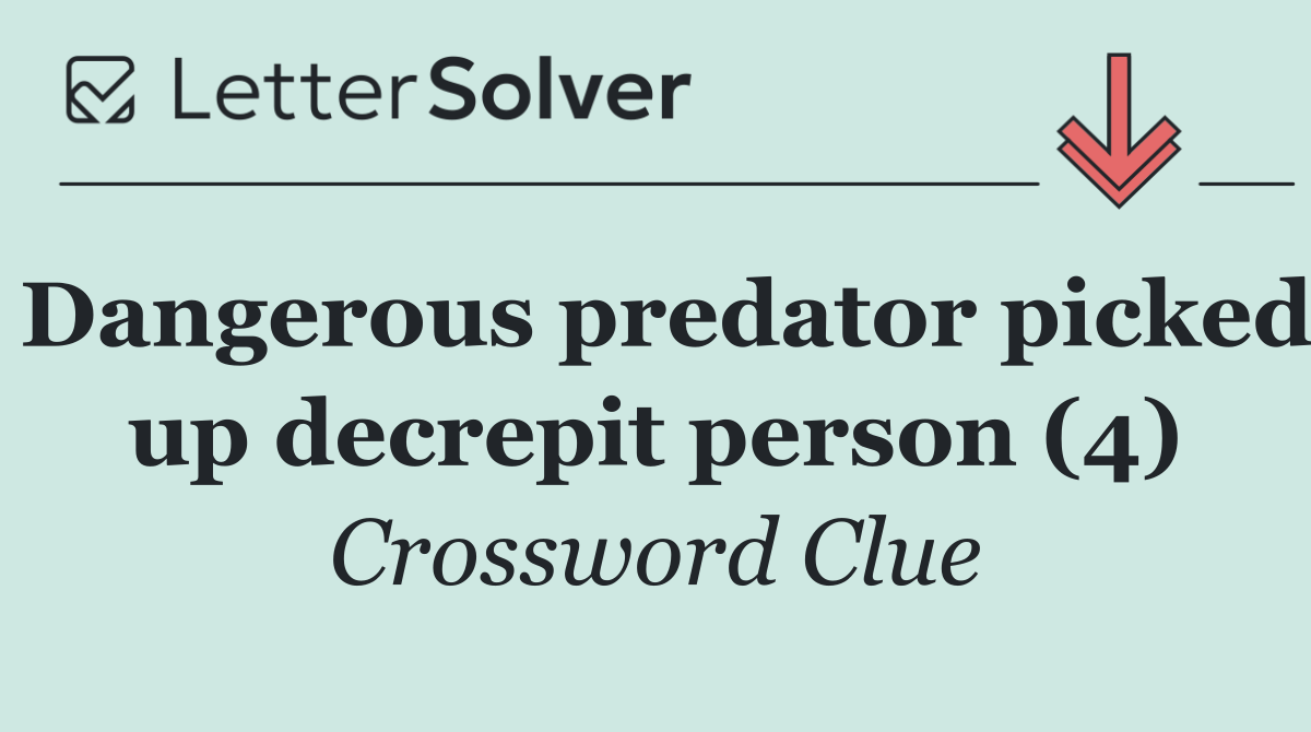 Dangerous predator picked up decrepit person (4)