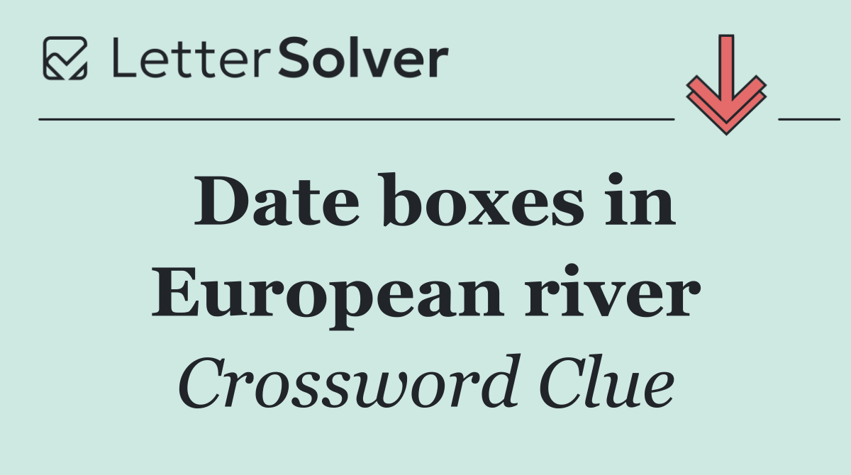 Date boxes in European river