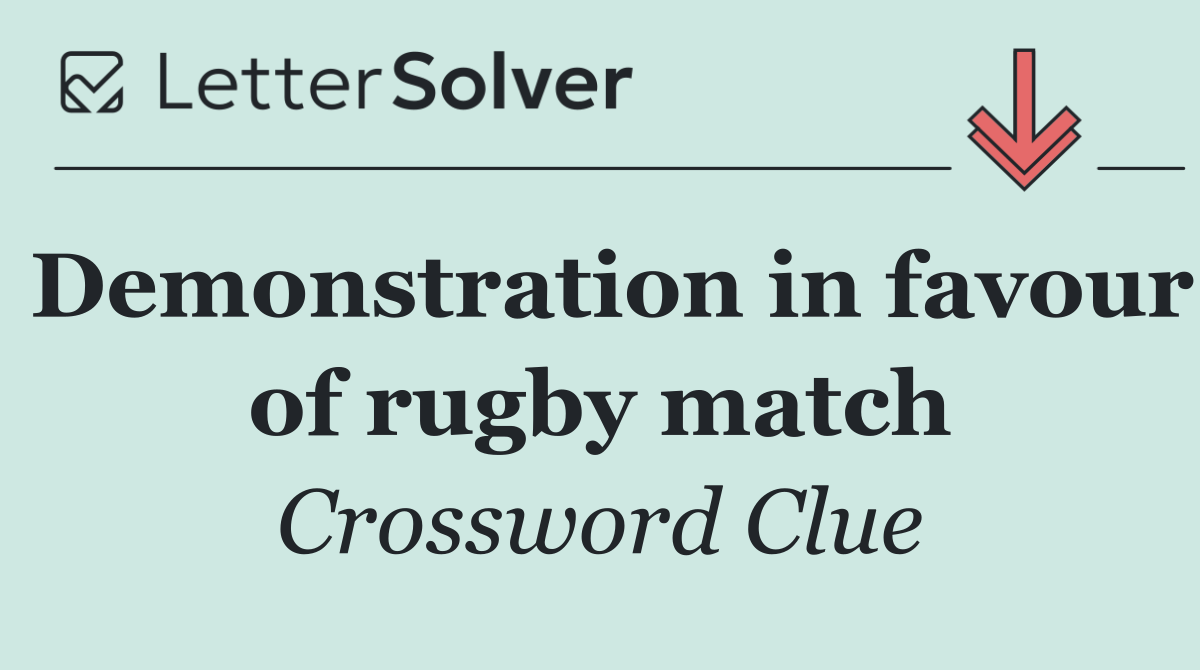 Demonstration in favour of rugby match