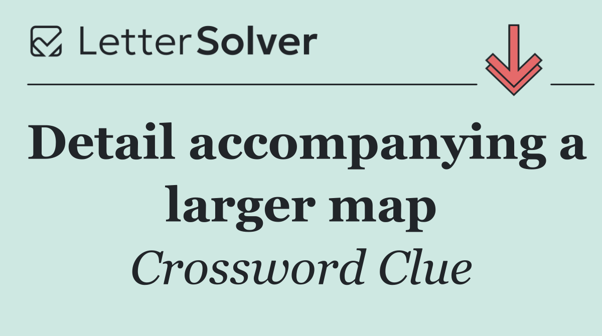 Detail accompanying a larger map