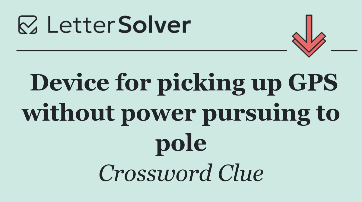 Device for picking up GPS without power pursuing to pole