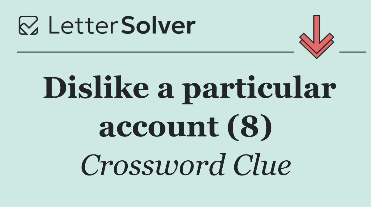Dislike a particular account (8)