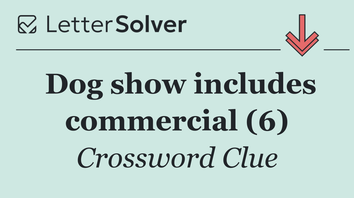 Dog show includes commercial (6)