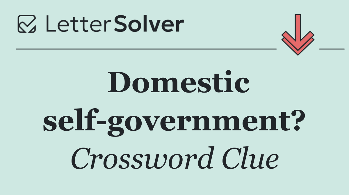 Domestic self government?