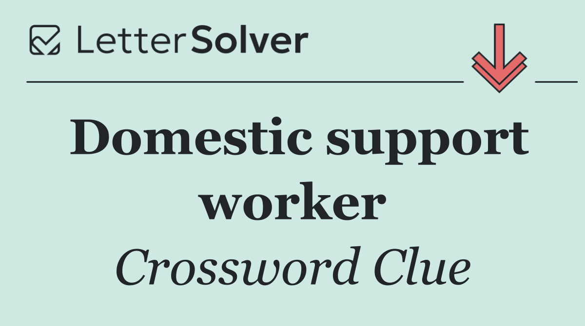 Domestic support worker