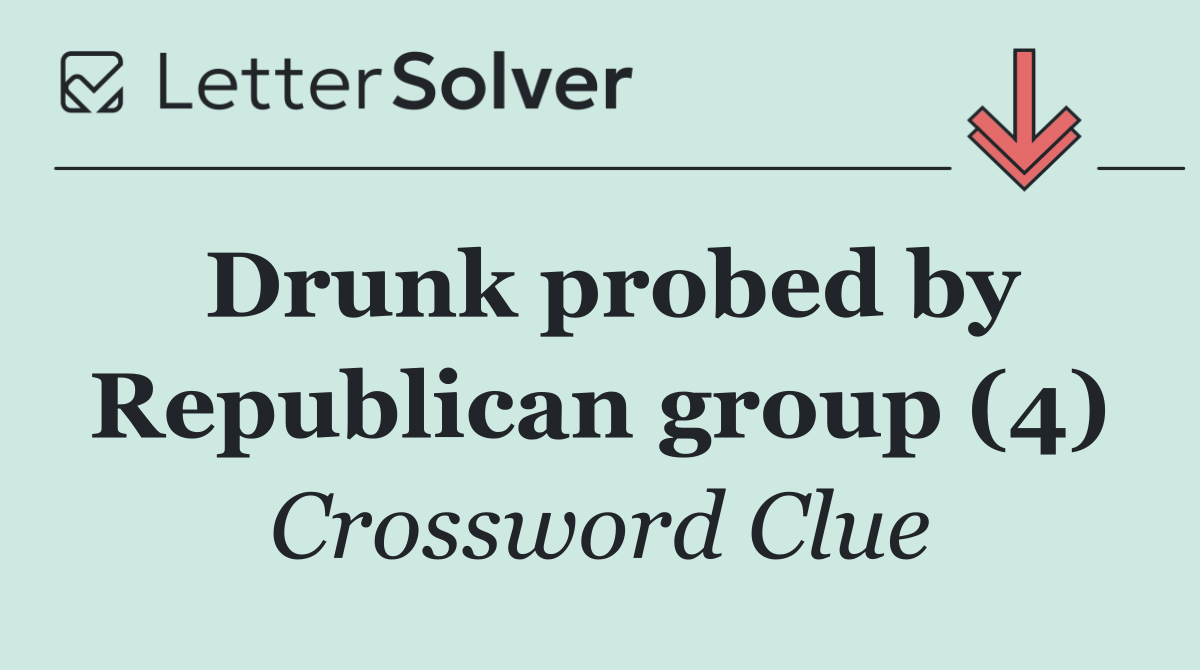 Drunk probed by Republican group (4)