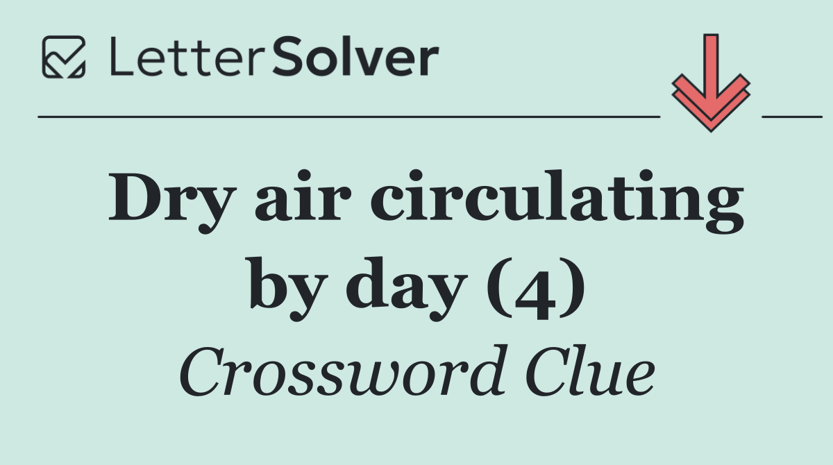Dry air circulating by day (4)