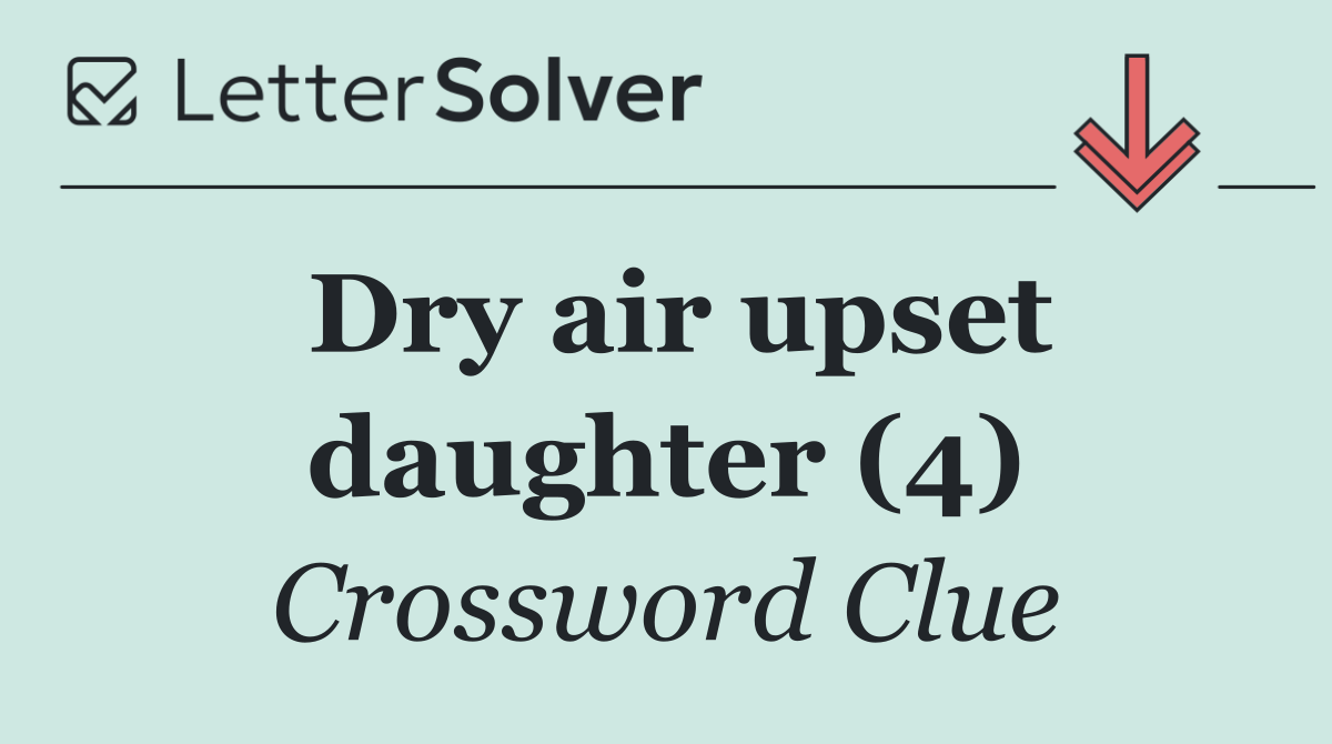 Dry air upset daughter (4)