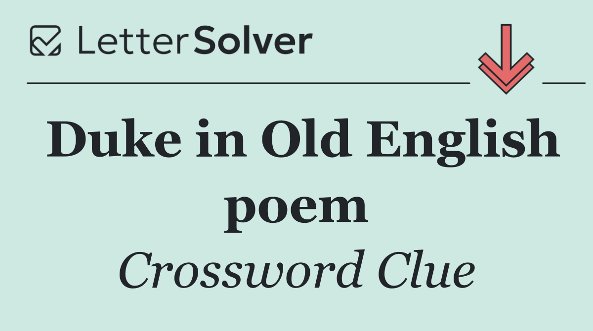 Duke in Old English poem