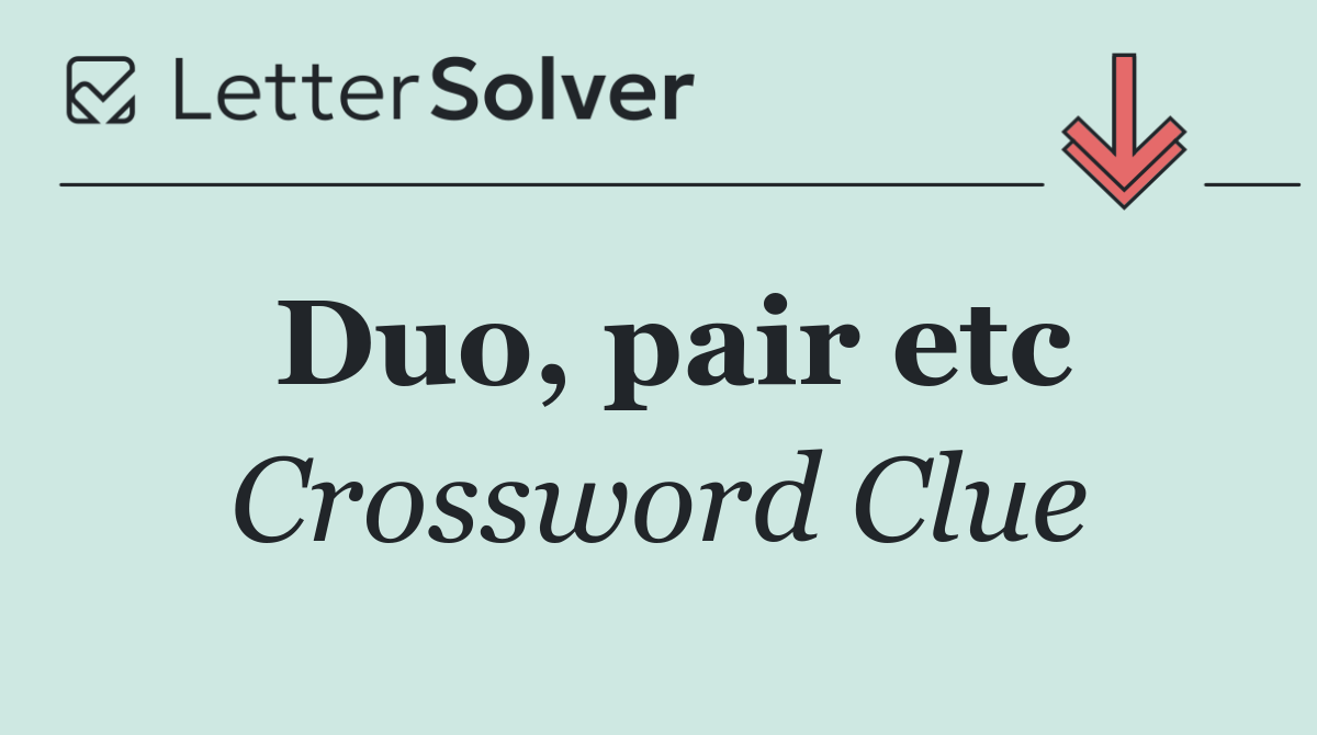 Duo, pair etc