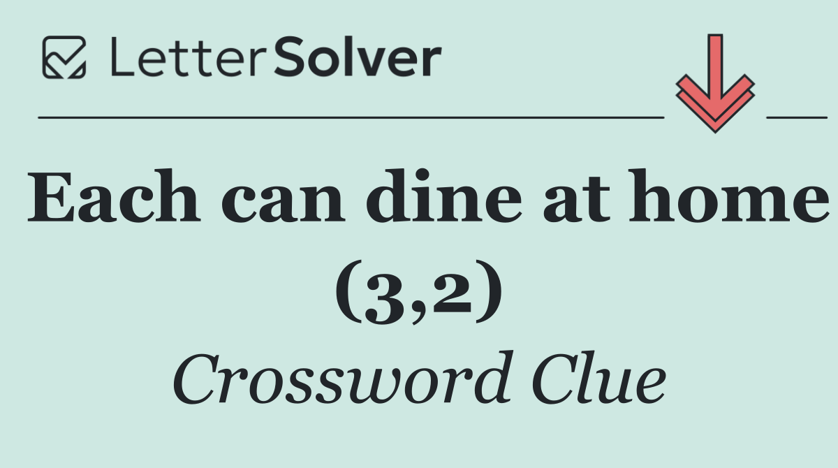 Each can dine at home (3,2)