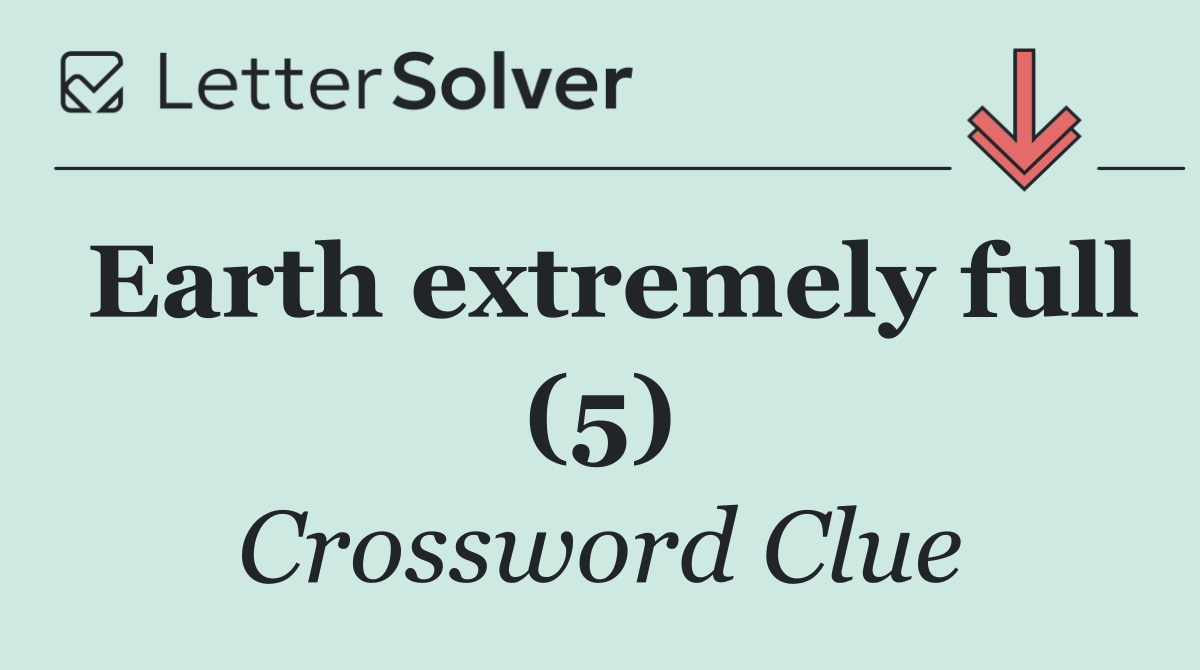 Earth extremely full (5)