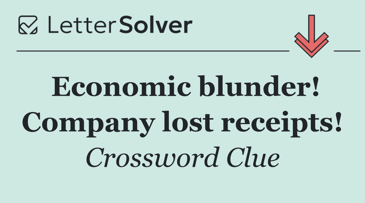 Economic blunder! Company lost receipts!