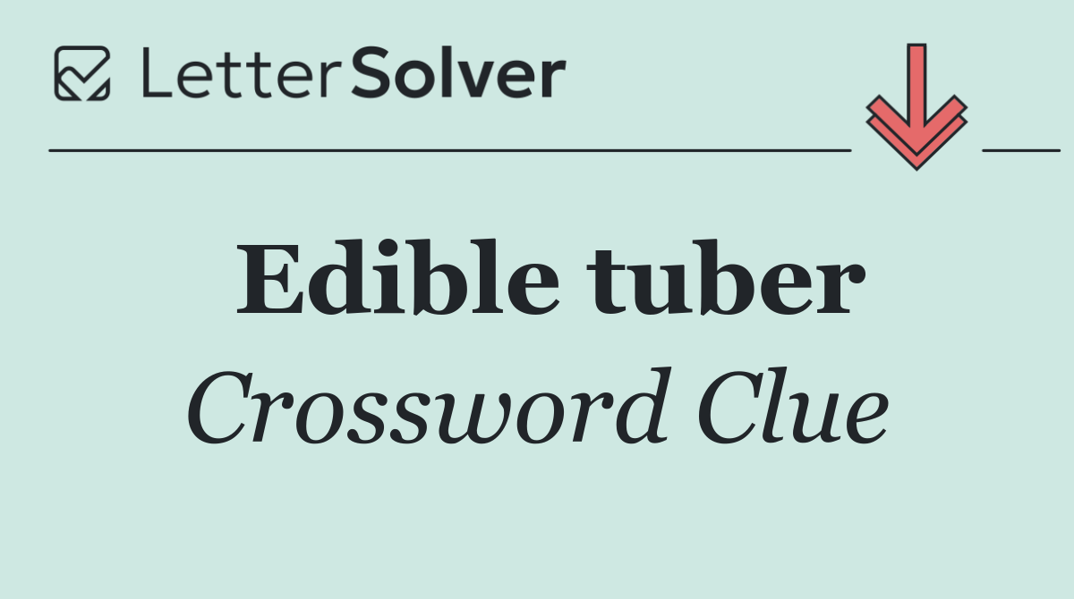Edible tuber