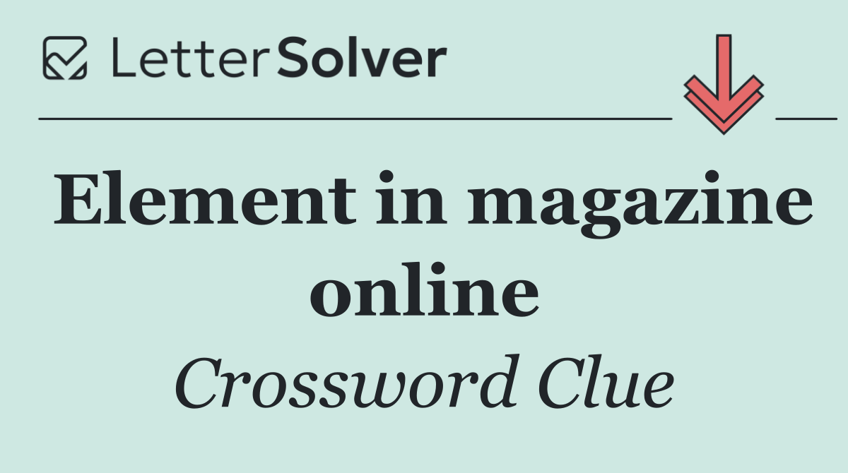 Element in magazine online