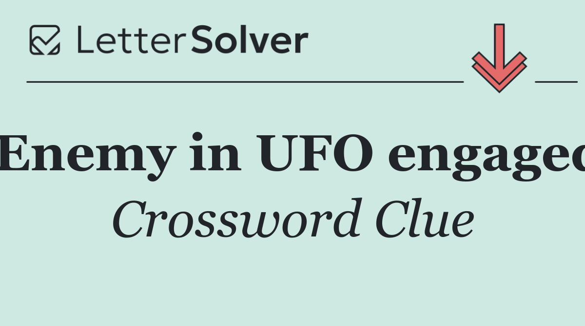 Enemy in UFO engaged