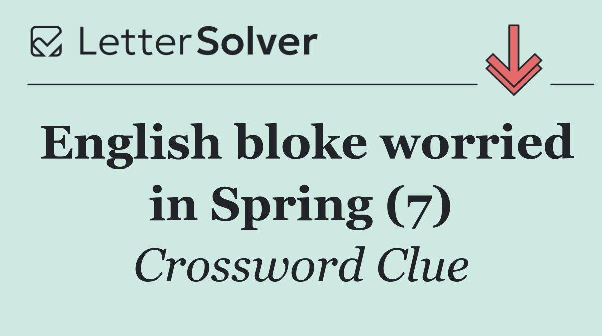 English bloke worried in Spring (7)