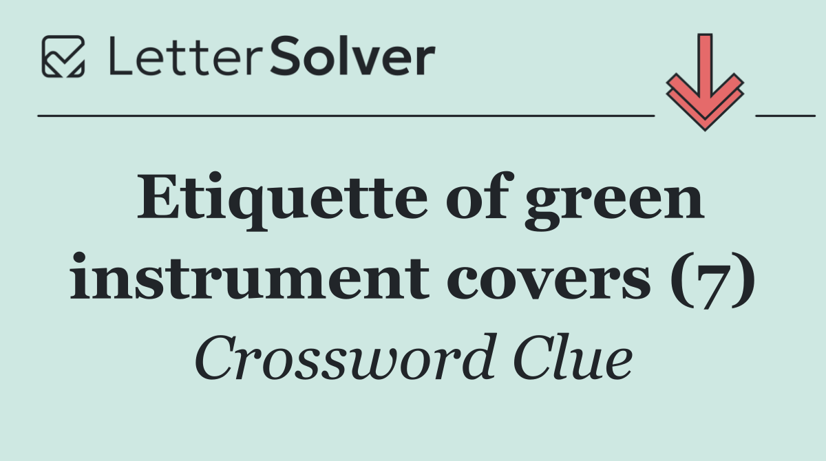 Etiquette of green instrument covers (7)