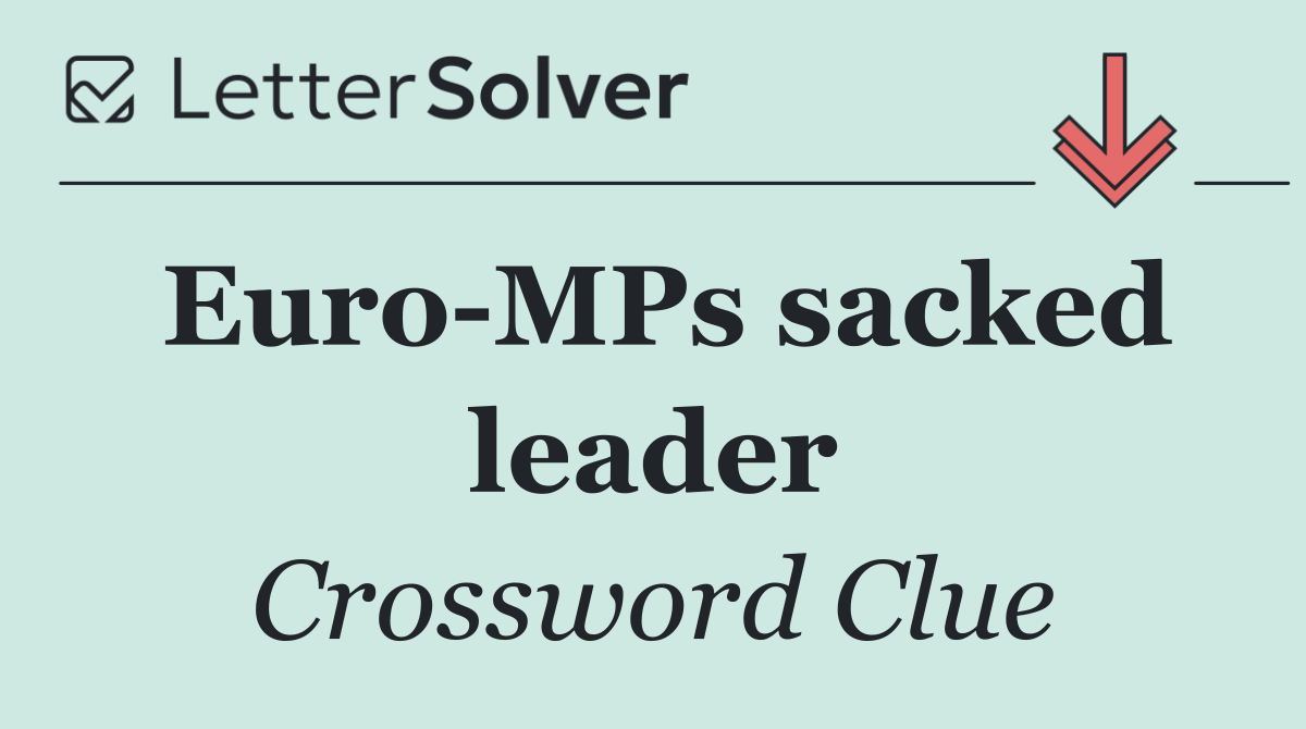Euro MPs sacked leader