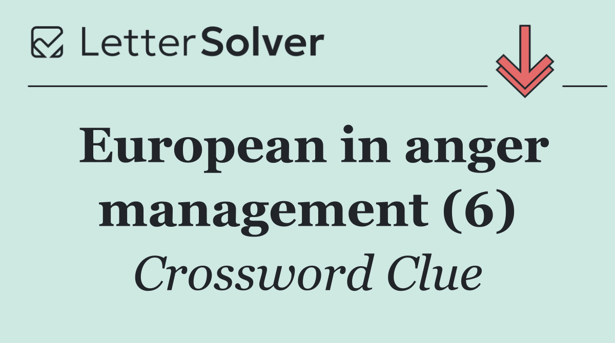 European in anger management (6)