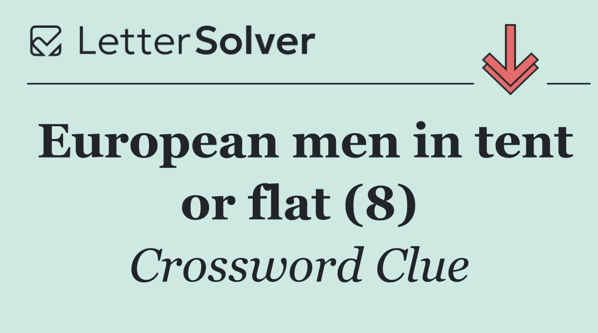European men in tent or flat (8)