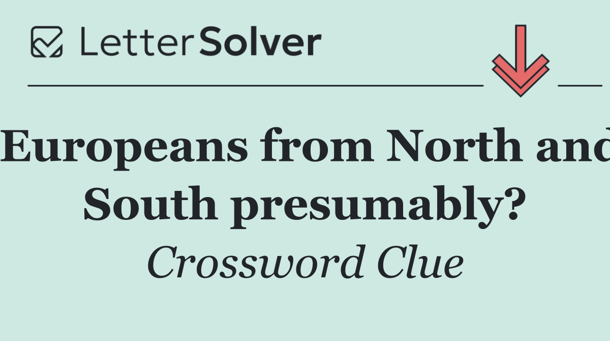 Europeans from North and South presumably?