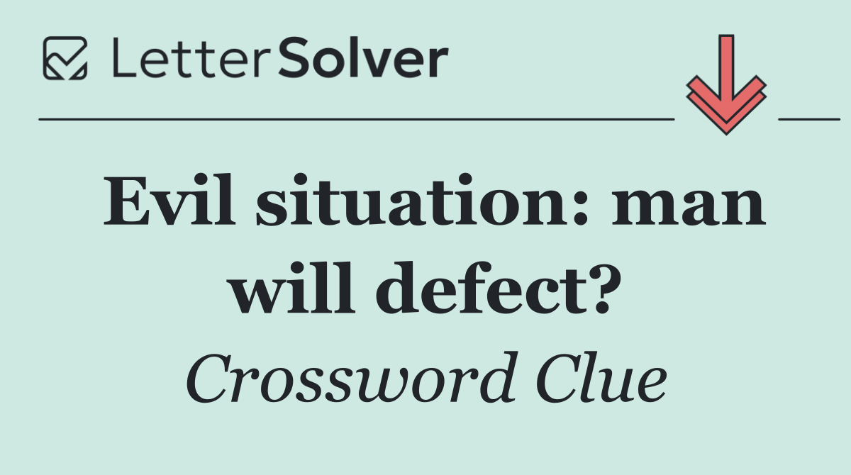 Evil situation: man will defect?
