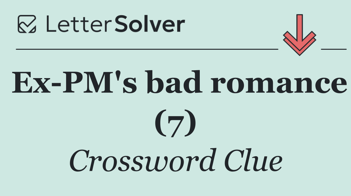 Ex PM's bad romance (7)