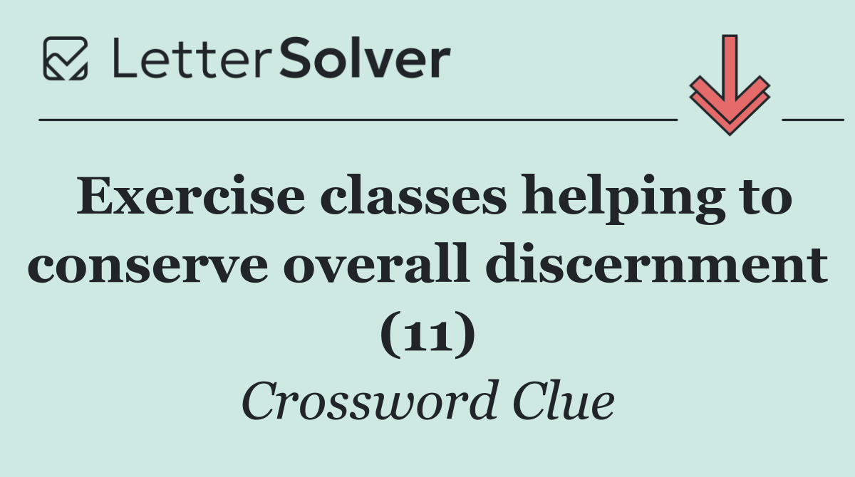 Exercise classes helping to conserve overall discernment (11)