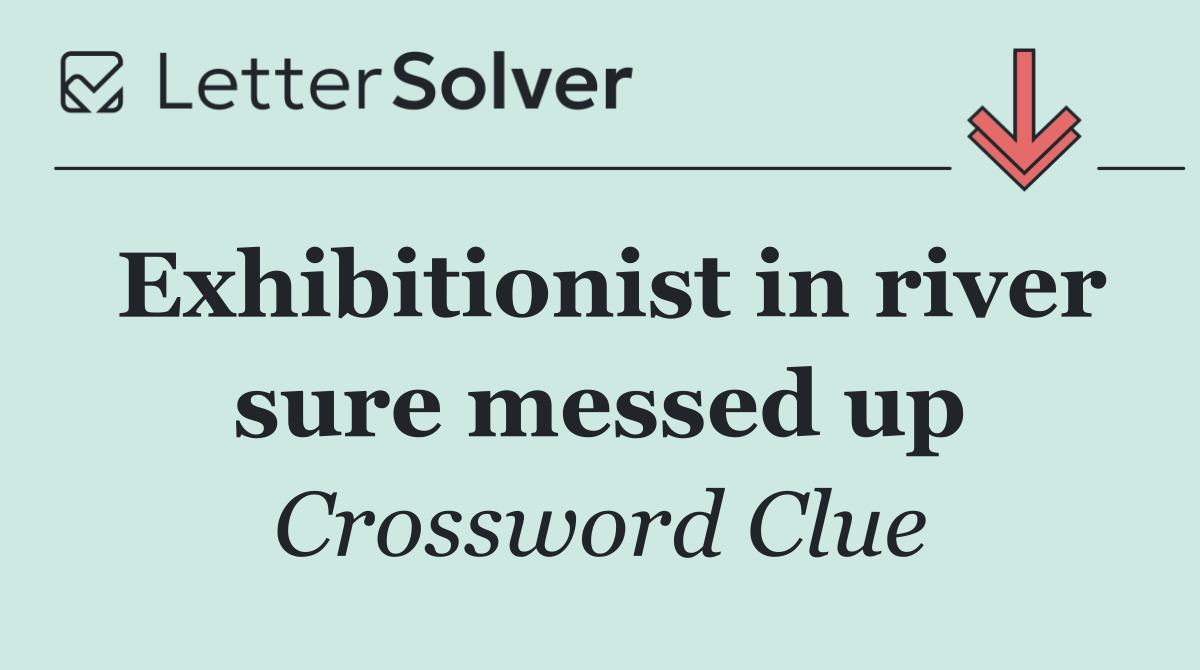 Exhibitionist in river sure messed up