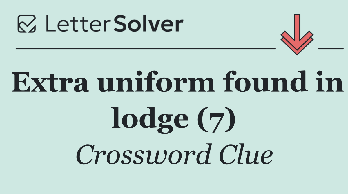 Extra uniform found in lodge (7)